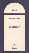 Losgelebt Erstausgabe 1977