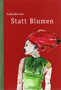 Statt Blumen